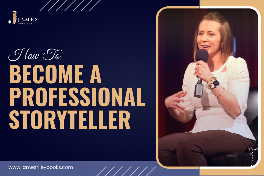 How to become a Professional Storyteller